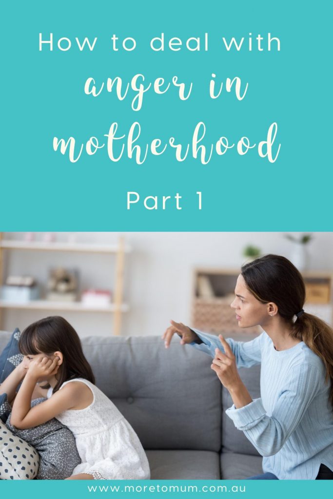 www.moretomum.com.au anger motherhood